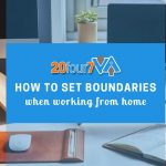 5 Ways to Set Boundaries When You Work From Home