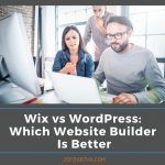 Wix vs WordPress Which Website Builder Is Better - 20four7VA